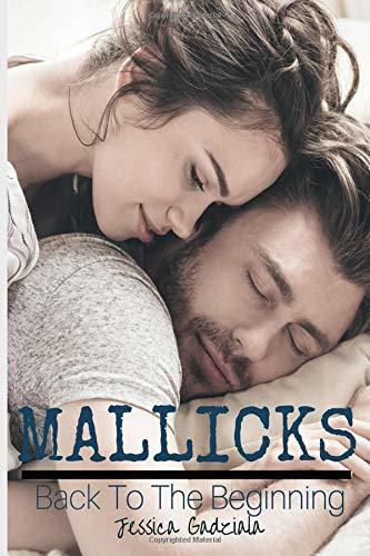 Mallicks: Back to the Beginning