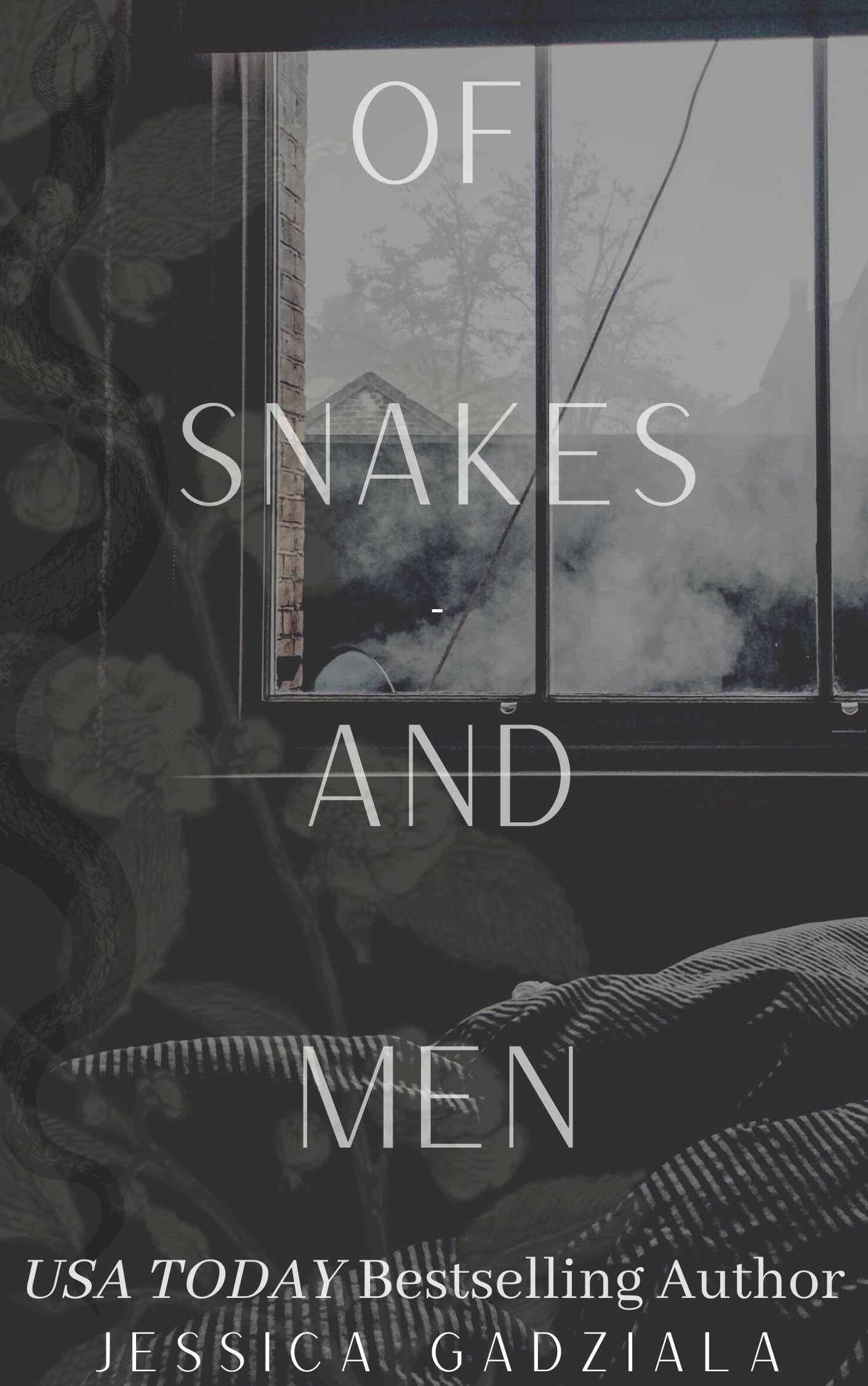 Of Snakes and Men