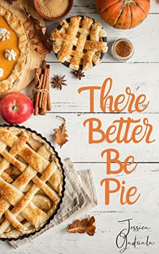 There Better Be Pie book cover