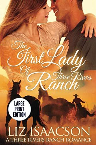 The First Lady of Three Rivers Ranch book cover
