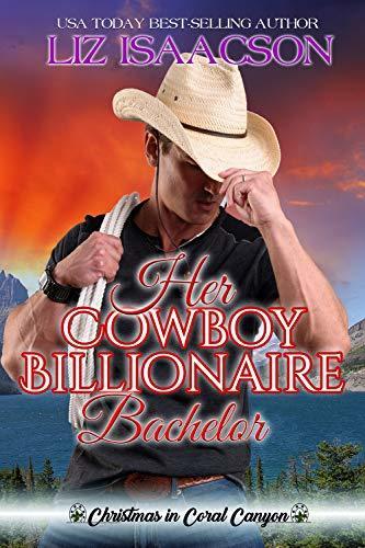Her Cowboy Billionaire Bachelor book cover