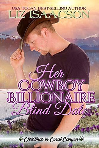 Her Cowboy Billionaire Blind Date