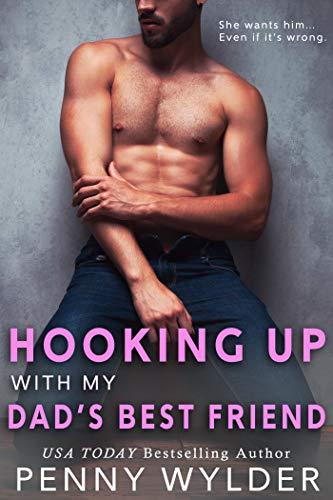Hooking Up With My Dad's Best Friend book cover
