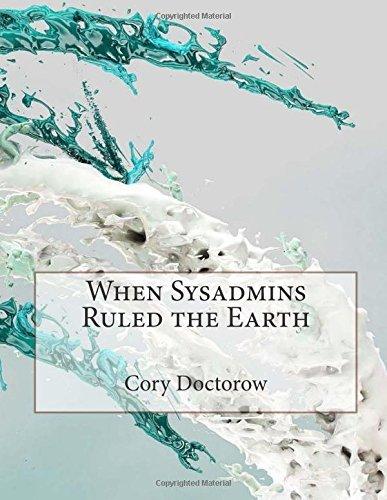 When Sysadmins Ruled the Earth book cover