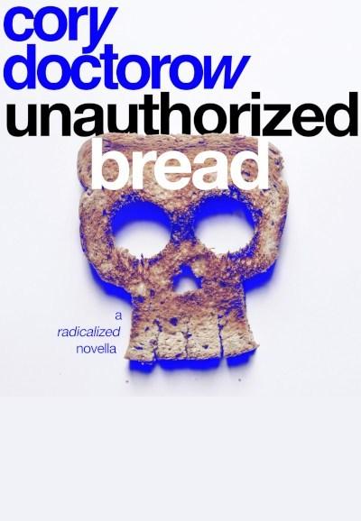 Unauthorized Bread book cover