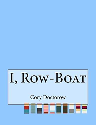 I, Row-Boat book cover