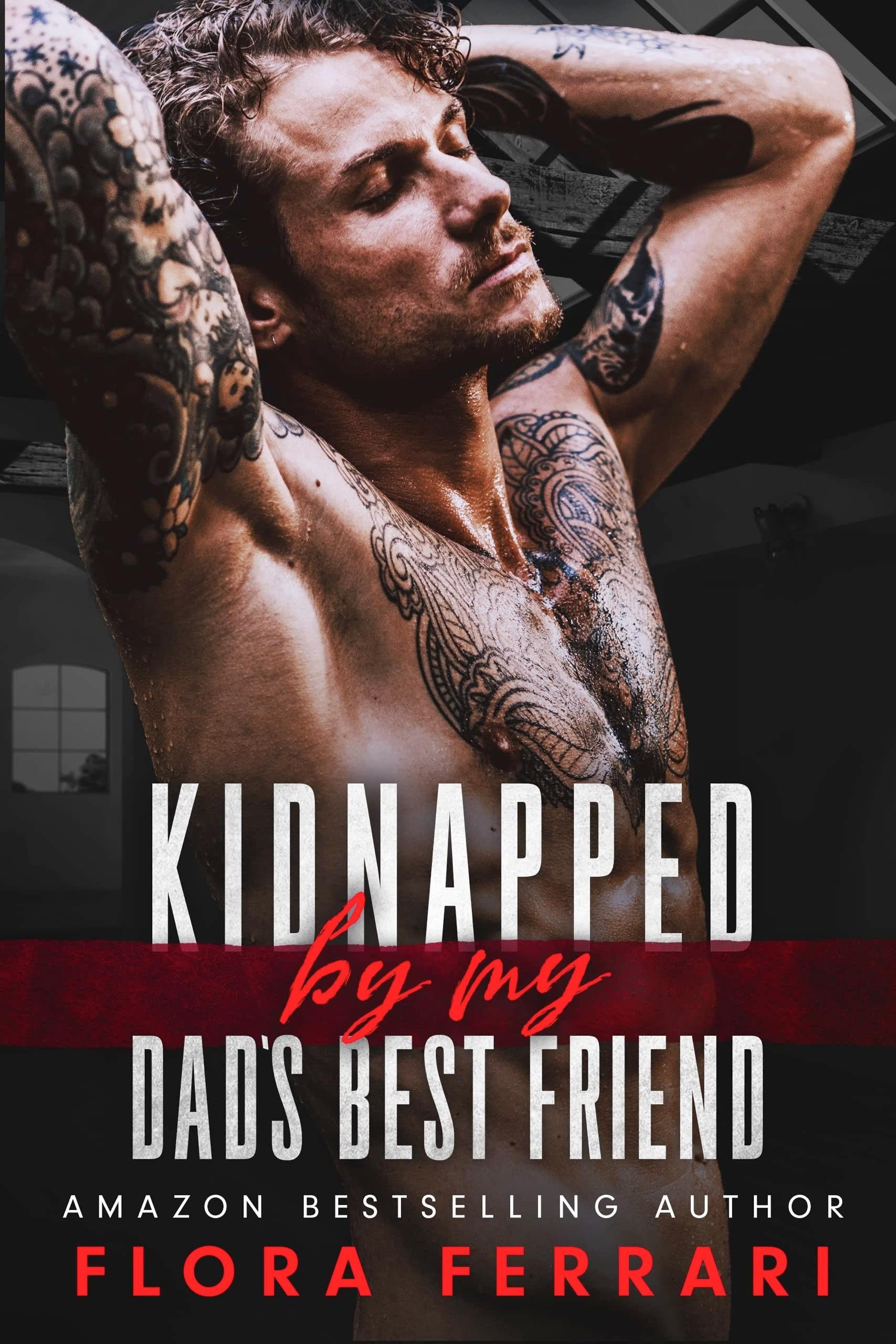 Kidnapped By My Dad's Best Friend