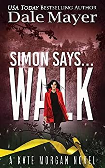 Simon Says….Walk