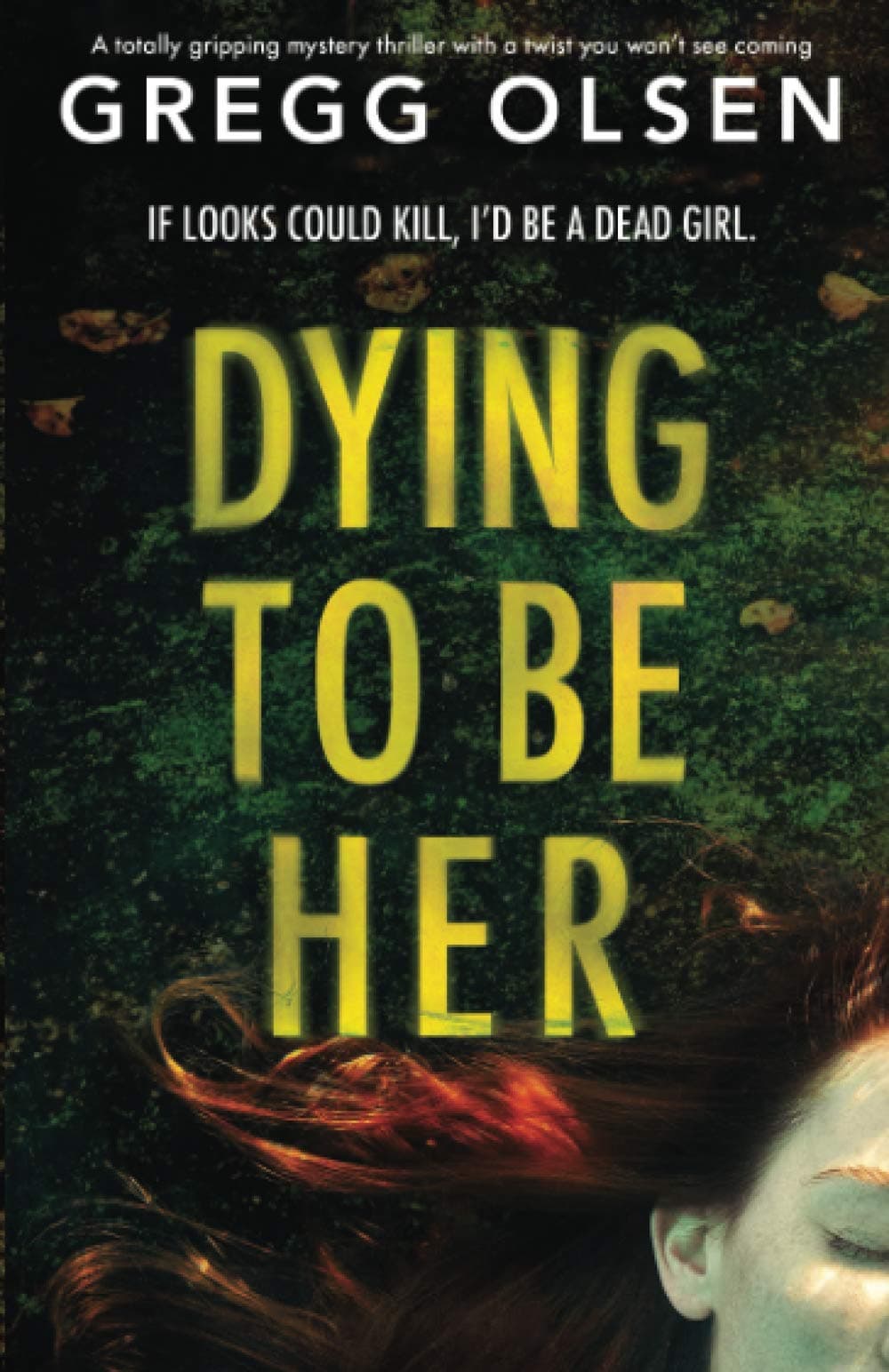 Dying to Be Her book cover