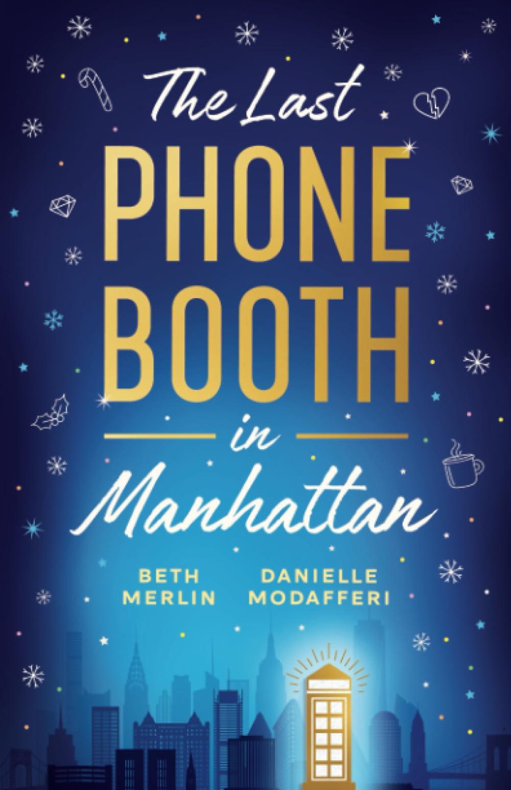 The Last Phone Booth in Manhattan book cover