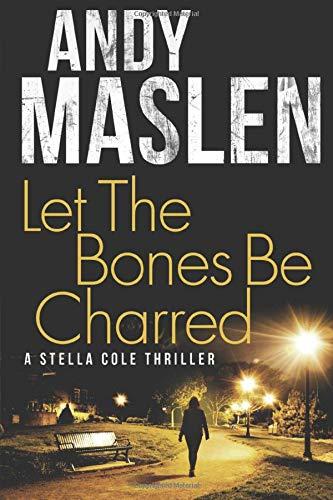 Let The Bones Be Charred book cover
