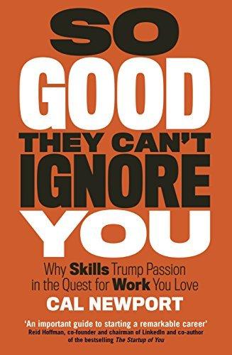 So Good They Can't Ignore You book cover
