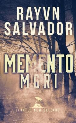 Memento Mori: Haunted New Orleans Series book cover