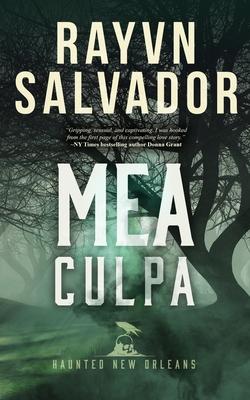 Mea Culpa: A Haunted New Orleans Novel book cover