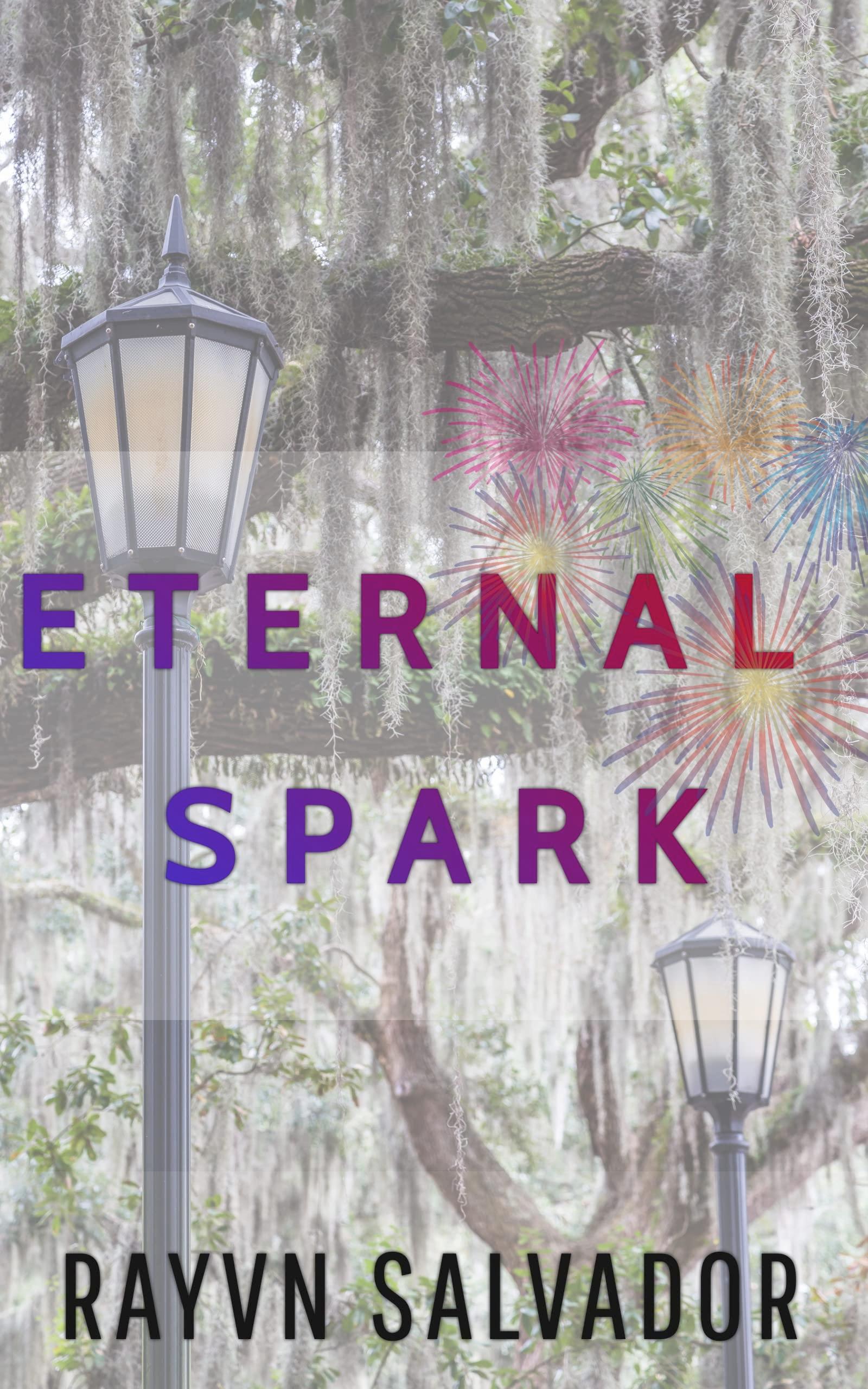 Eternal Spark: A Haunted New Orleans Prequel Short Story book cover