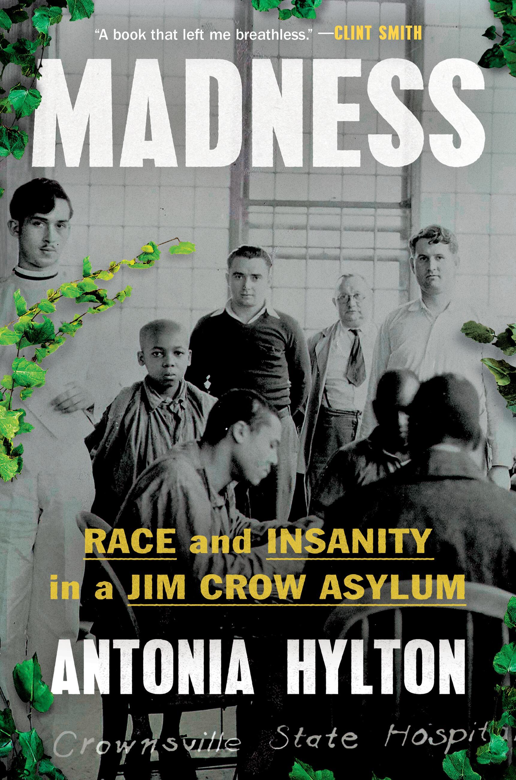 Madness: Race and Insanity in a Jim Crow Asylum book cover