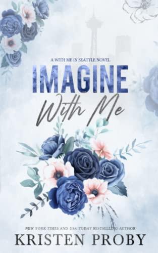 Imagine With Me: A With Me In Seattle Novel book cover