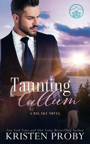 Taunting Callum: A Big Sky Novel book cover