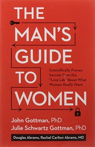 The Man's Guide to Women: Scientifically Proven Secrets from the "Love Lab" About What Women Really Want book cover