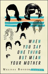 When You Say One Thing but Mean Your Mother book cover