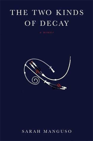 The Two Kinds of Decay book cover