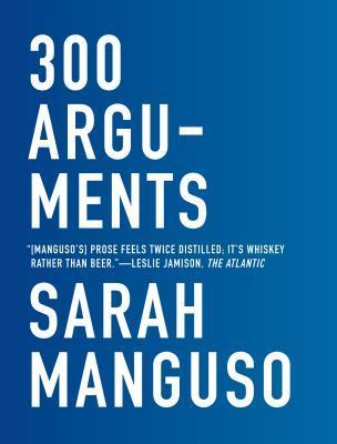 300 Arguments: Essays book cover