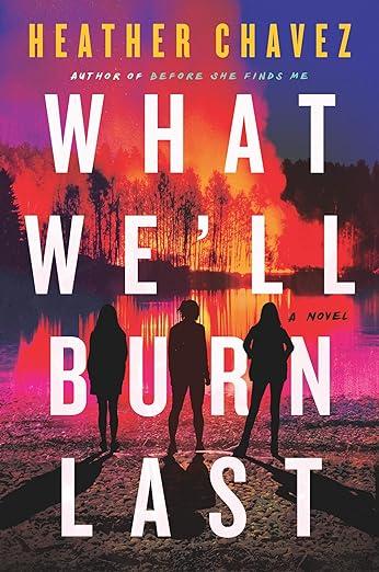 What We'll Burn Last book cover