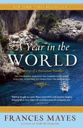 A Year in the World: Journeys of a Passionate Traveller book cover
