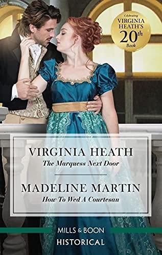The Marquess Next Door/How to Wed a Courtesan book cover