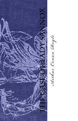 The Case of Lady Sannox book cover