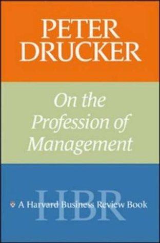 Peter Drucker on the Profession of Management book cover