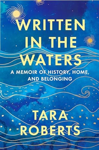 Written in the Waters: A Memoir of History, Home, and Belonging book cover