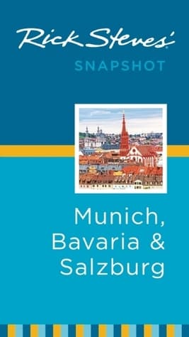 Rick Steves' Snapshot Munich, Bavaria & Salzburg book cover