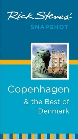 Rick Steves' Snapshot Copenhagen & the Best of Denmark book cover