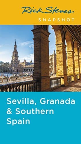 Rick Steves Snapshot Sevilla, Granada & Andalucía book cover