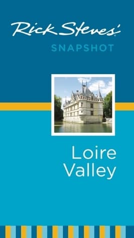 Rick Steves' Snapshot Loire Valley book cover