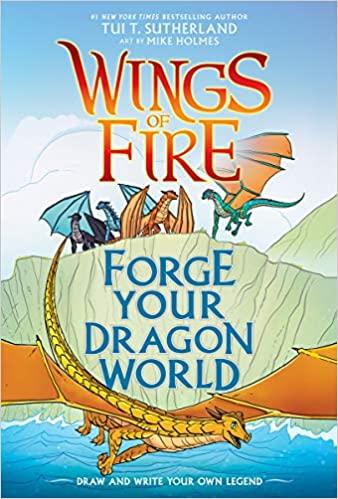Forge Your Dragon World: A Wings of Fire Creative Guide book cover