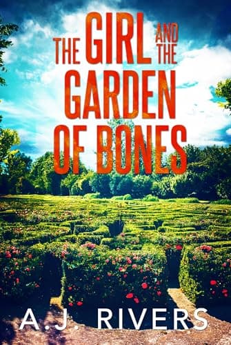 The Girl and the Garden of Bones book cover