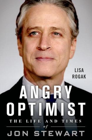 Angry Optimist: The Life and Times of Jon Stewart book cover