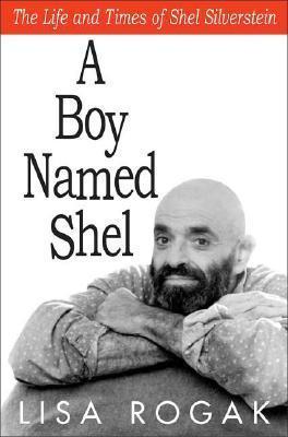 A Boy Named Shel: The Life and Times of Shel Silverstein book cover