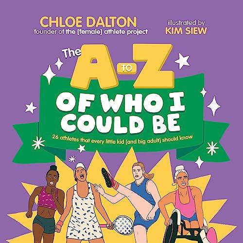 The A - Z of Who I Could Be book cover