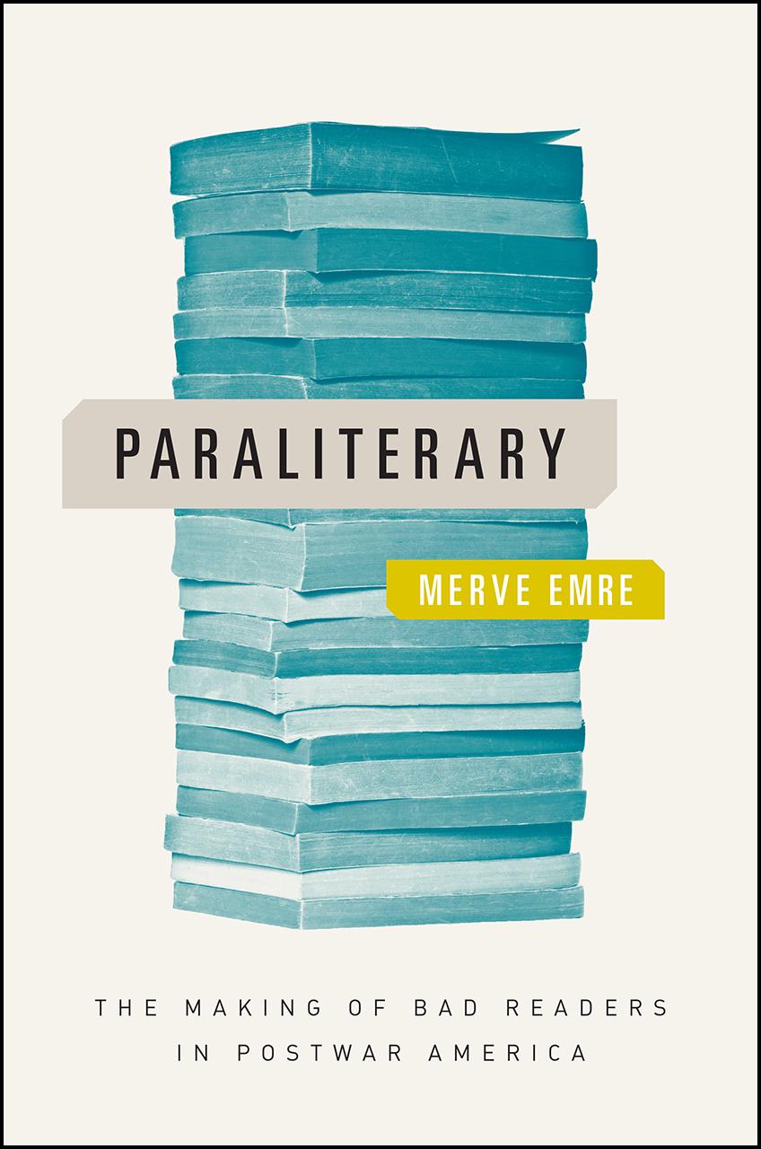 Paraliterary: The Making of Bad Readers in Postwar America book cover