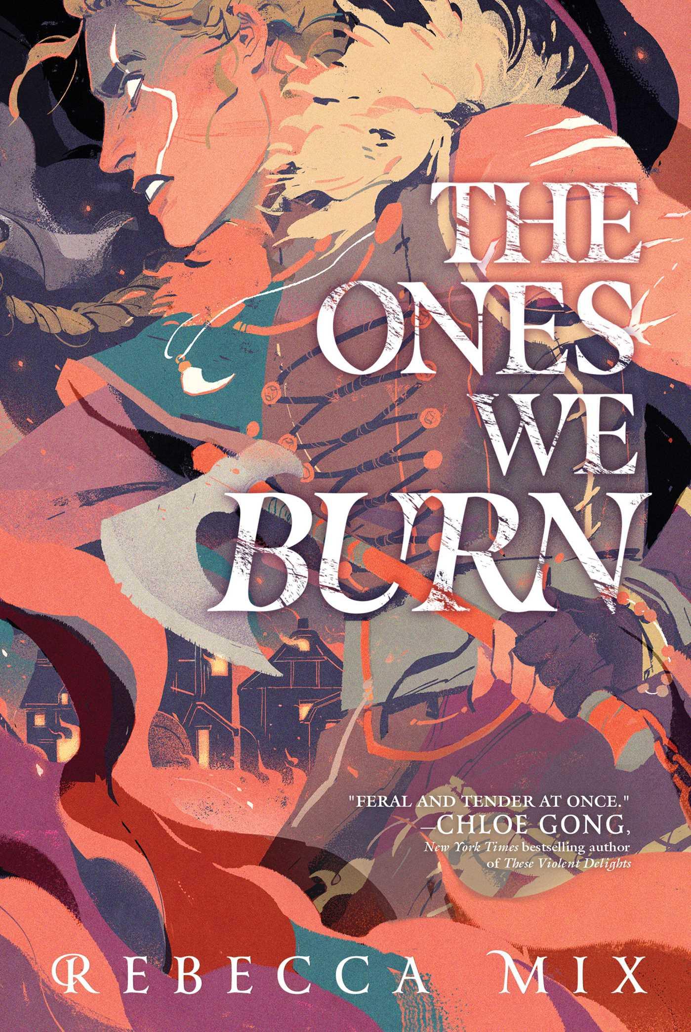 The Ones We Burn book cover