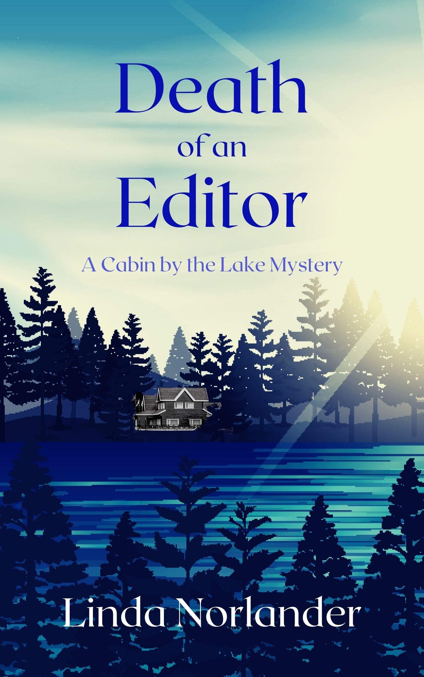 Death of an Editor: A Cabin by the Lake Mystery book cover