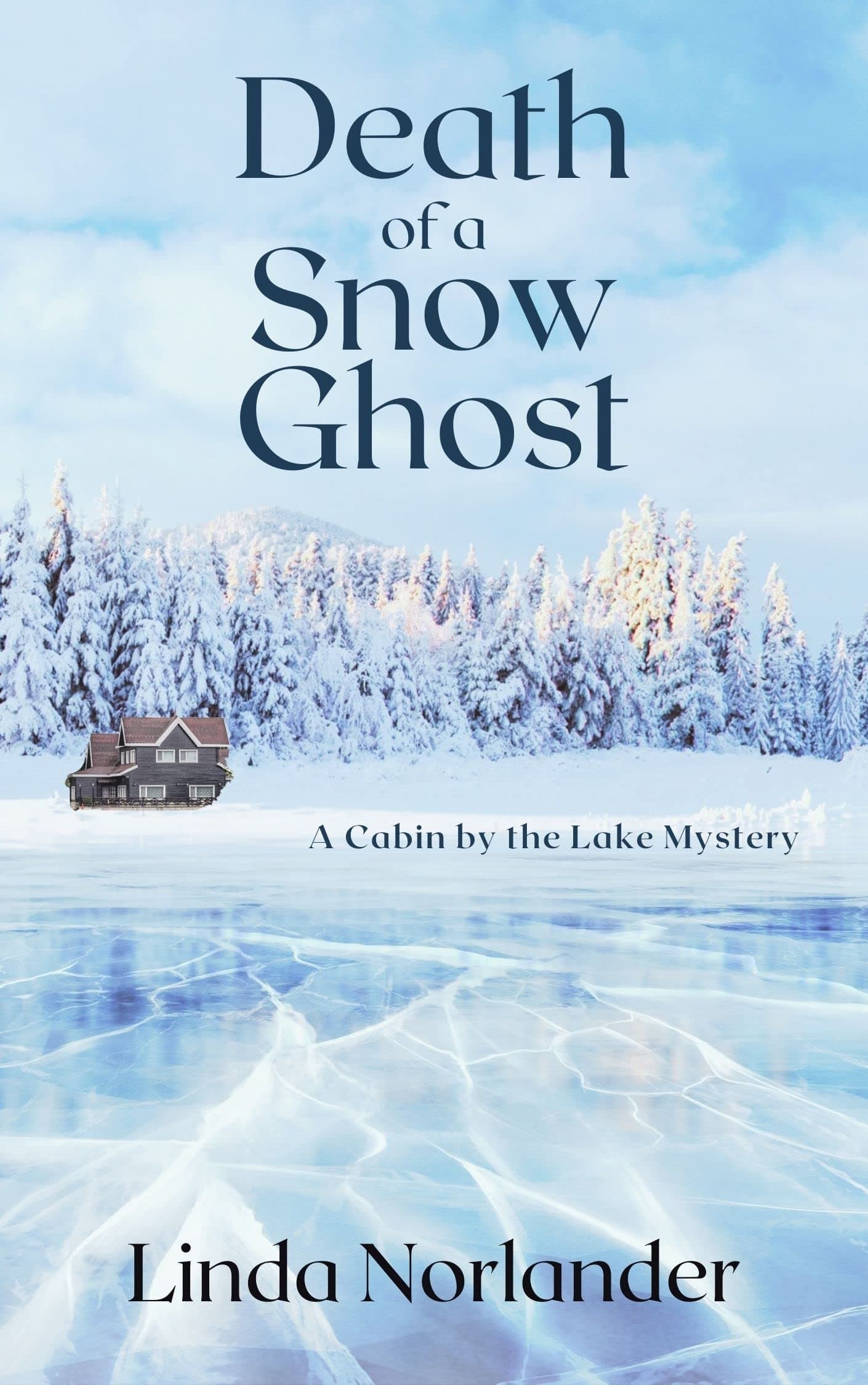 Death of a Snow Ghost: A Cabin by the Lake Mystery book cover