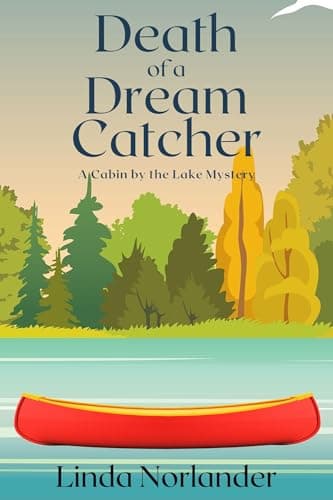 Death of a Dream Catcher: A Cabin by the Lake Mystery book cover