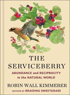 The Serviceberry: Abundance and Reciprocity in the Natural World book cover