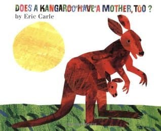 Does a Kangaroo Have a Mother, Too? book cover