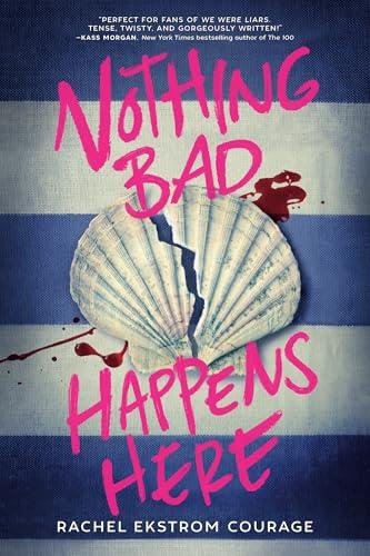 Nothing Bad Happens Here book cover