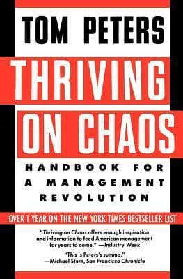 Thriving on Chaos: Handbook for a Management Revolution book cover